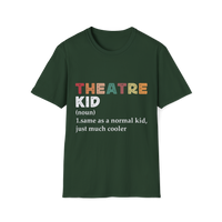 Theater Kid T-Shirt - To Be Designs