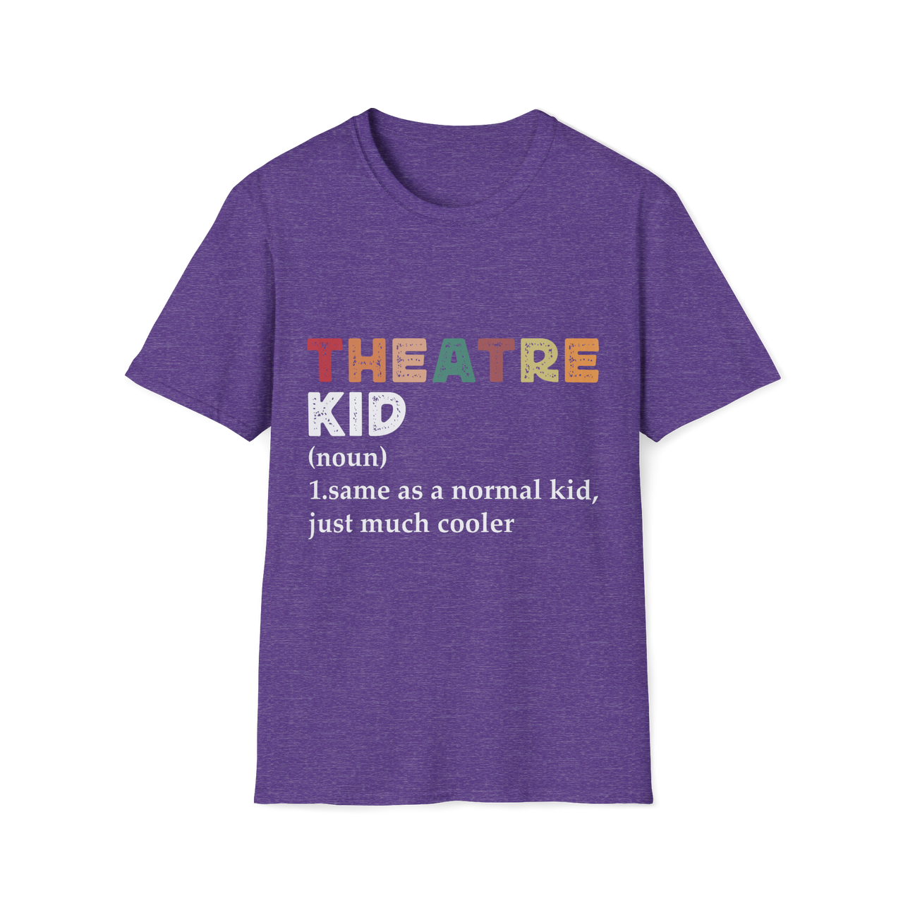 Theater Kid T-Shirt - To Be Designs