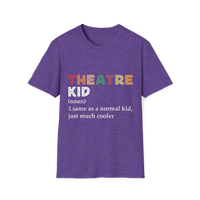 Theater Kid T-Shirt - To Be Designs