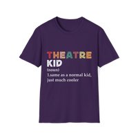 Theater Kid T-Shirt - To Be Designs