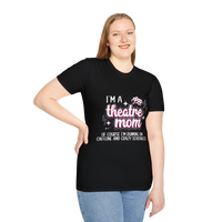 Theatre Mom T-Shirt - To Be Designs
