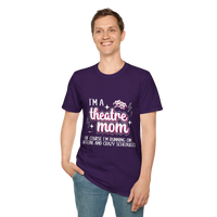 Theatre Mom T-Shirt - To Be Designs